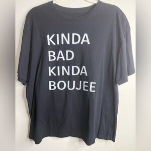 Black "Kinda Bad Kinda Boujee" graphic t-shirt
